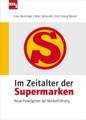 Im Zeitalter der Supermarken