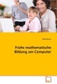 Frühe mathematische Bildung am Computer