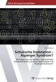 Schulische Endstation - Asperger Syndrom?