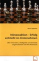 Inknowaktion - Erfolg entsteht im Unternehmen