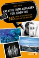 undefined, Kreative Foto-Aufgaben für jeden Tag