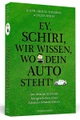 Ey, Schiri, wir wissen, wo dein Auto steht!