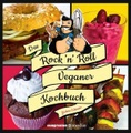 undefined, Das Rock'n Roll Veganer Kochbuch