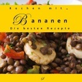 Kochen mit ... Bananen