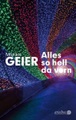 Alles so hell da vorn