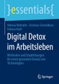 Digital Detox im Arbeitsleben