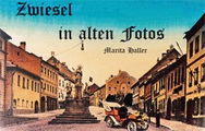 undefined, Zwiesel in alten Fotos