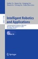 undefined, Intelligent Robotics and Applications