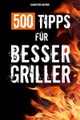undefined, 500 Tipps für Bessergriller