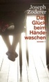 Das Glück beim Händewaschen