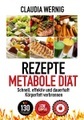 Rezepte Metabole Diät