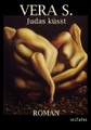 Vera S. - Judas küsst