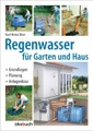 undefined, Regenwasser für Garten und Haus