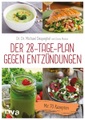 Der 28-Tage-Plan gegen Entzündungen
