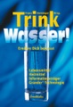 undefined, Trink Wasser!