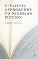 undefined, Stylistic Approaches to Nigerian Fiction