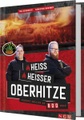 undefined, Sauerländer BBCrew - Heiß, heißer, Oberhitze