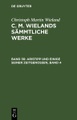 Christoph Martin Wieland: C. M. Wielands Sämmtliche Werke / Aristipp und einige seiner Zeitgenossen, Band 4