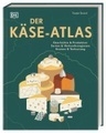 Der Käse-Atlas