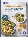 undefined, WW - Wärmendes aus dem Ofen - Die besten Rezepte für Aufläufe, Gratins, Quiches und Herzhaftes vom Blech - mit Pizza Special