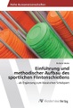 Einführung und methodischer Aufbau des sportlichen Flintenschießens