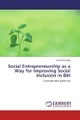 Social Entrepreneurship as a Way for Improving Social Inclusion in BiH