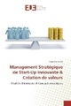 undefined, Management Stratégique de Start-Up innovante & Création de valeurs