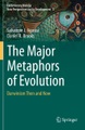 undefined, The Major Metaphors of Evolution - Darwinism Then and Now