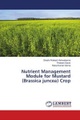 undefined, Nutrient Management Module for Mustard (Brassica juncea) Crop