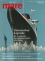 mare - Die Zeitschrift der Meere / No. 146 / Glamouröse Legende des Schiffs „Normandie“ - Die Geschichte des schönsten Schiffs aller Zeiten