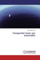 undefined, Congenital inner ear anomalies