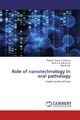 Role of nanotechnology in oral pathology