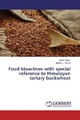 Food bioactives with special reference to Himalayan tartary buckwheat