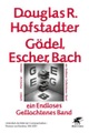 Gödel, Escher, Bach - ein Endloses Geflochtenes Band