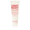 Eleven I Want Body Volume Conditioner 50ml