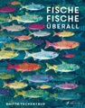 Prestel, Fische, Fische überall