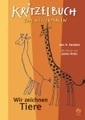 Kritzelbuch zum Weitermalen, Wir zeichnen Tiere