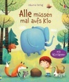 Alle müssen mal aufs Klo