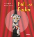 undefined, Fell und Feder