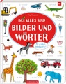 Das alles sind Bilder und Wörter