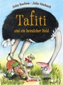Loewe Verlag Tafiti und ein heimlicher Held