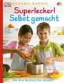 undefined, Superlecker! Selbst gemacht