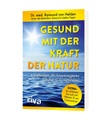 Gesund mit der Kraft der Natur