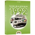 Markt & Technik, 1992 - Das Geburtstagsbuch zum 30. Geburtstag - Jubiläum - Jahrgang. Alles rund um Technik & Co aus deinem Geburtsjahr