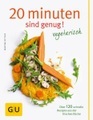 20 Minuten sind genug! Vegetarisch