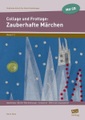 Collage und Frottage: Zauberhafte Märchen, m. CD-ROM