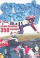 Crash Carzy Over 350 Crashes