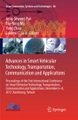 Springer Berlin,Springer International Publishing,Springer, Advances in Smart Vehicular Technology, Transportation, Communication and Applications: Proceedings
