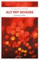 Alt mit Schuss