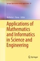 Applications of Mathematics and Informatics in Science and Engineering